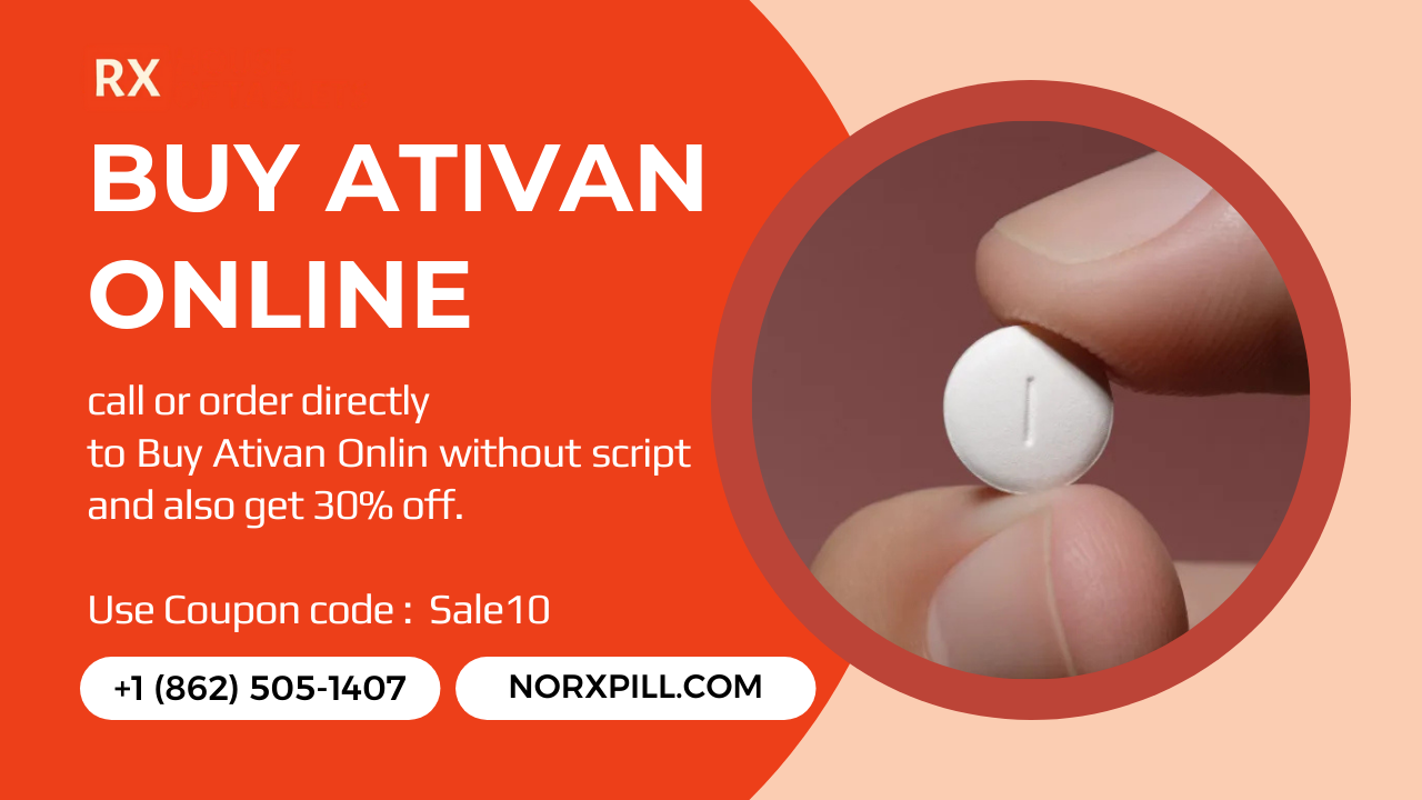 Understanding Ativan: Online Purchase Guide